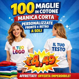Promo 100 Maglie in cotone manica corta personalizzate