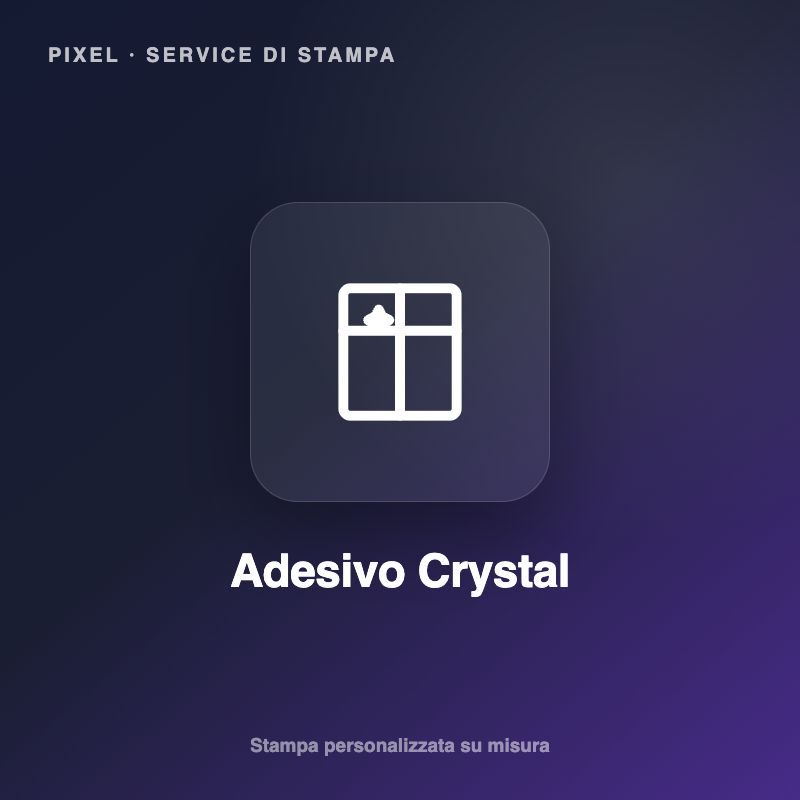 Adesivo Crystal — Vetrofania Satinata